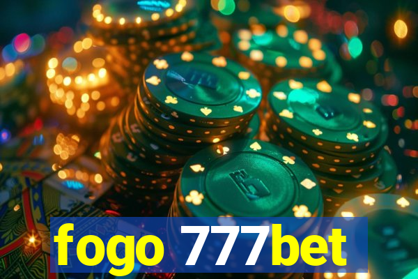 fogo 777bet